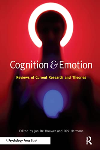 Cognition & Emotion: Reviews Of Current Research And Theories