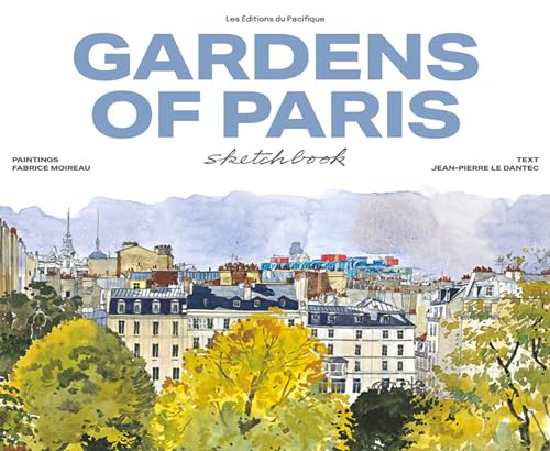 Gardens Of Paris Sketchbook