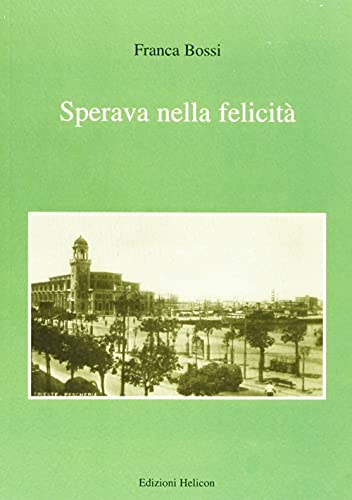 Sperava Nella Felicità