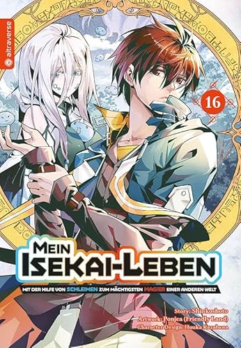 Mein Isekai-Leben - Mit Der Hilfe Von Schleimen Zum Mächtigsten Magier Einer Anderen Welt 16