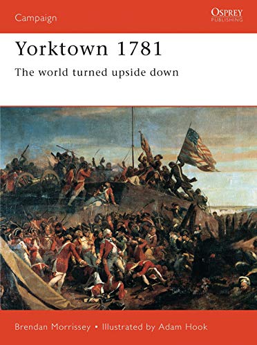 Yorktown 1781: The World Turned Upside Down: No. 47