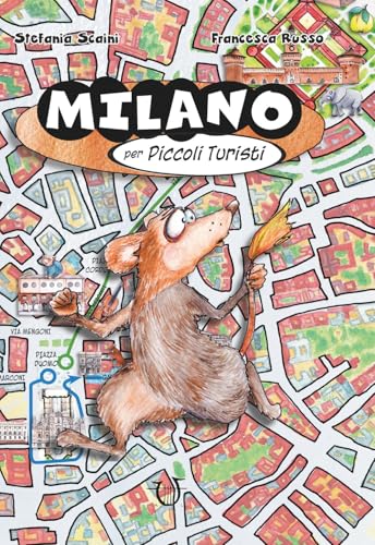 Milano Per Piccoli Turisti
