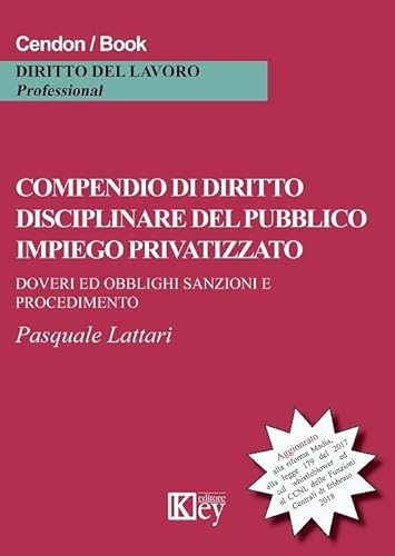 Compendio Di Diritto Disciplinare Del Pubblico Impiego Privatizzato