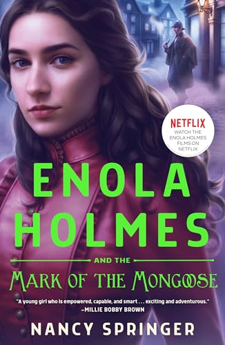 Enola Holmes And The Mark Of The Mongoose