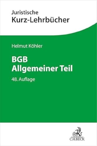 Bgb Allgemeiner Teil: Ein Studienbuch