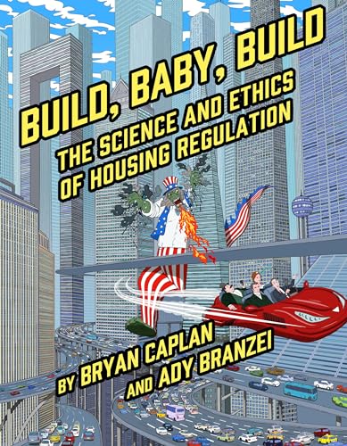 Build, Baby, Build: The Science And Ethics Of Housing Regulation