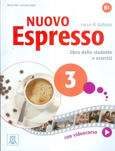 Nuovo Espresso. Corso Di Italiano. Libro Dello Studente E Esercizi: Libro Studente + Audio E Video Online: Vol. 3