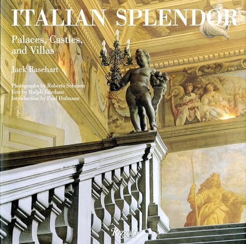 Italian Splendor: Palaces, Castles, And Villas [Lingua Inglese]: Castles, Palaces, And Villas