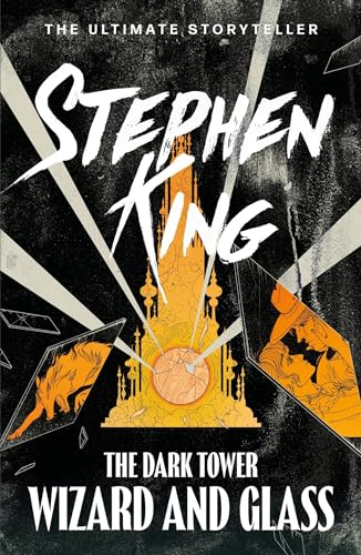 Wizard And Glass: Stephen King