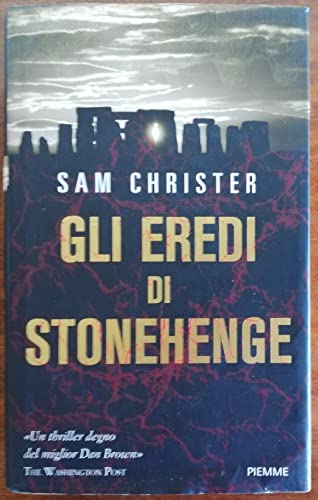Gli Eredi Di Stonehenge