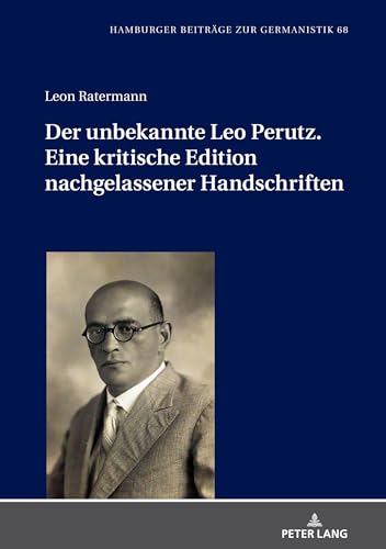Der Unbekannte Leo Perutz. Eine Kritische Edition Nachgelassener Handschriften: 68