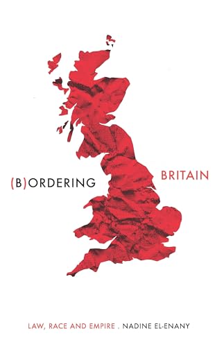 (B)Ordering Britain: Law, Race And Empire