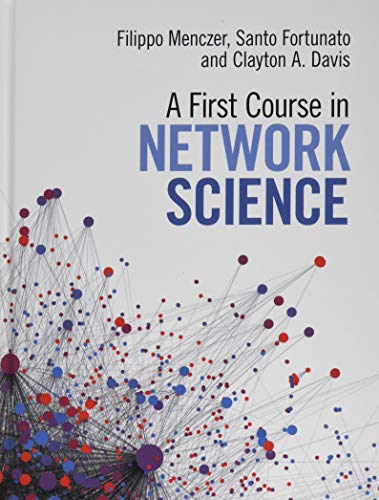 A First Course In Network Science