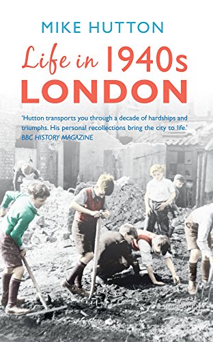 Life In 1940S London