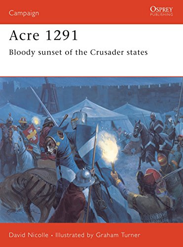 Acre 1291: Bloody Sunset Of The Crusader States: No.154