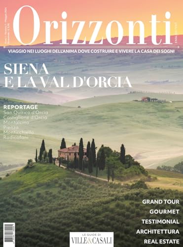 Orizzonti (2024). Vol. 1: Siena E Val D'Orcia