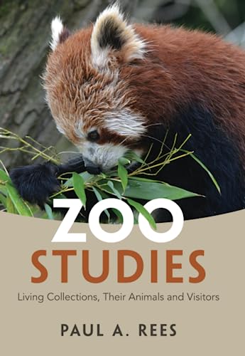 Zoo Studies: Living Collections, Their Animals And Visitors