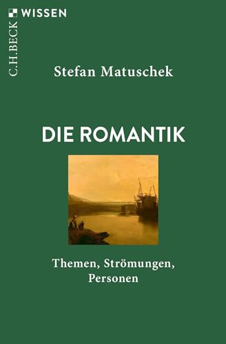 Die Romantik: Themen, Strömungen, Personen: 2950