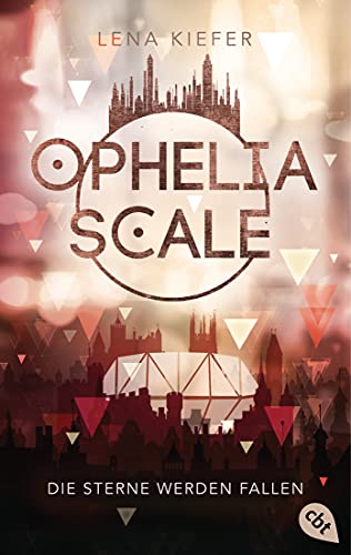 Ophelia Scale - Die Sterne Werden Fallen: 3