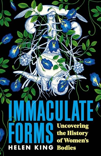 Immaculate Forms: Uncovering The History Of Women'S Bodies