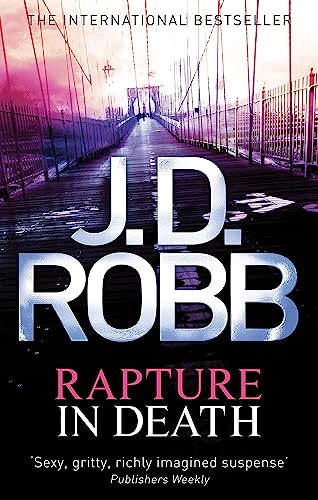 Rapture In Death: A Twisted Killer Preys On The Minds Of The Innocent