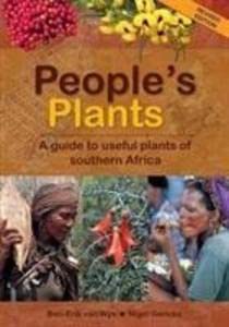 People’S Plants: A Guide To Useful Plants Of Southern Africa