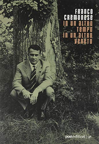 In Un Altro Tempo, In Un Altro Veneto