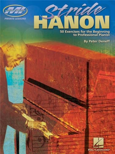 Stride Hanon: 50 Exercises For The Beginning To Professional Pianist