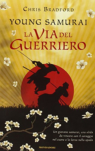La Via Del Guerriero. Young Samurai