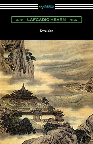 Kwaidan: Stories And Studies Of Strange Things