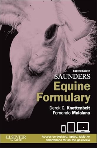 Saunders Equine Formulary, 2Nd Edition