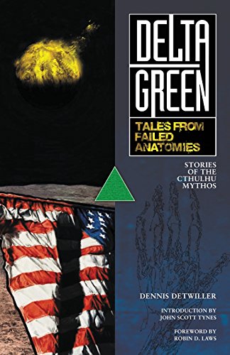 Delta Green: Tales From Failed Anatomies