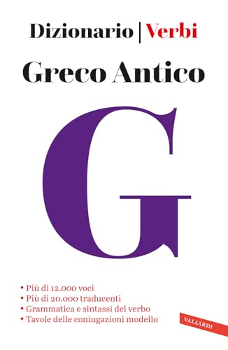 Greco Antico. Dizionario E Verbi