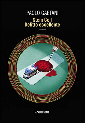 Stem Cell. Delitto Eccellente