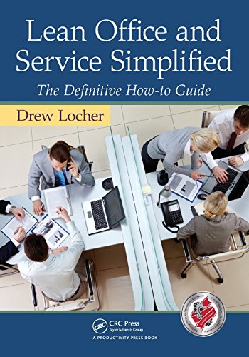Lean Office And Service Simplified: The Definitive How-To Guide