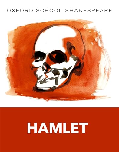 Oxford School Shakespeare - Fourth Edition: Hamlet