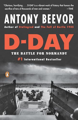 D-Day: The Battle For Normandy