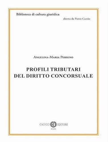 Profili Tributari Del Diritto Concorsuale