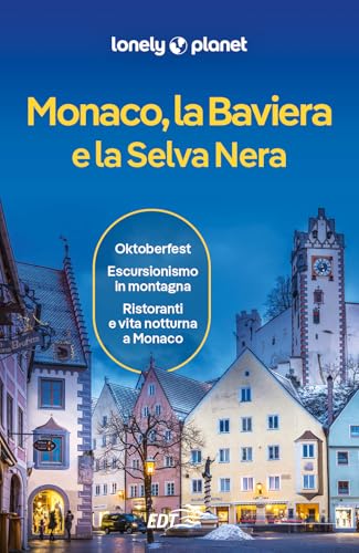 Monaco, La Baviera E La Selva Nera