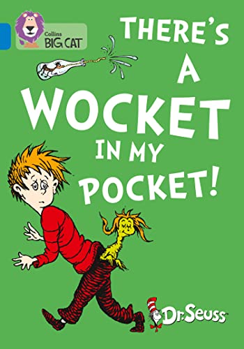 There’S A Wocket In My Pocket: Band 04/Blue