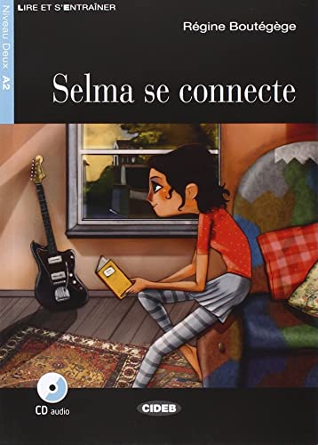 Selma Se Connecte. Con App. Con Cd Audio: Selma Se Connecte + Cd + App