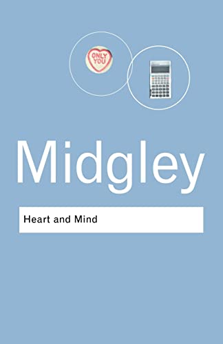 Heart And Mind: The Varieties Of Moral Experience