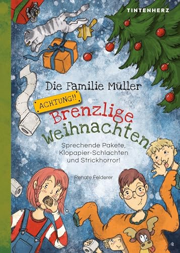 Die Familie Müller –Brenzlige Weihnachten: Sprechende Pakete, Klopapier-Schlachten Und Strickhorror!