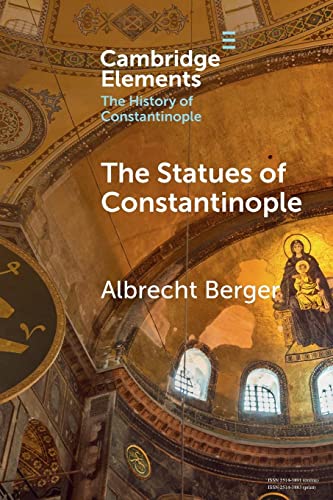 The Statues Of Constantinople