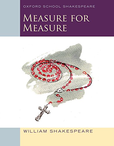 Measure For Measure: Oxford Schools Shakespeare