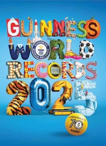 Guinness World Records 2025. Ediz. Italiana