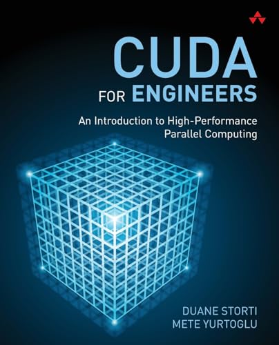Cuda For Engineers: An Introduction To High-Performance Parallel Computing