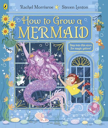 How To Grow A Mermaid