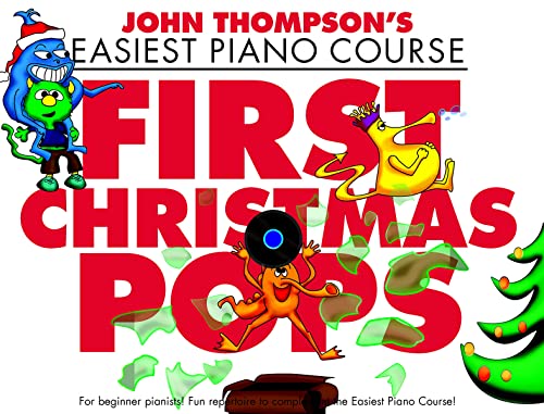 John Thompson'S Piano Course First Christmas Pops
