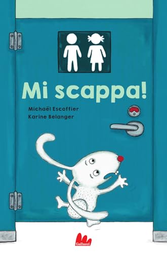 Mi Scappa! Ediz. A Colori